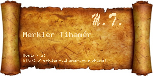 Merkler Tihamér névjegykártya